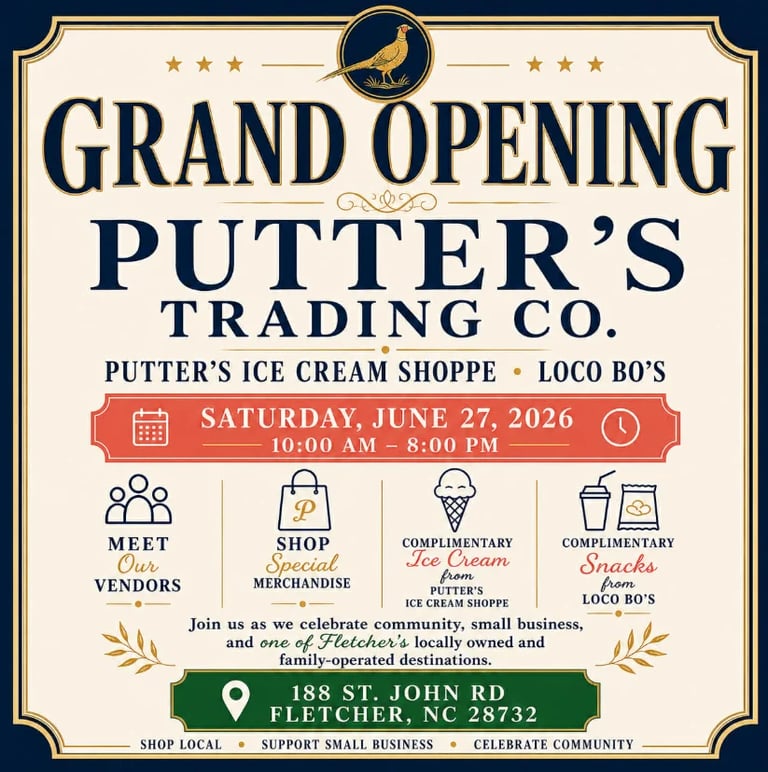 Grand Opening flyer for Putters Trading Co. featuring ice cream shop and Loco Bos on Saturday June 27, 2026 in Fletcher NC